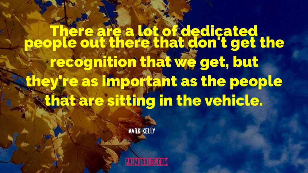 People Relations quotes by Mark Kelly