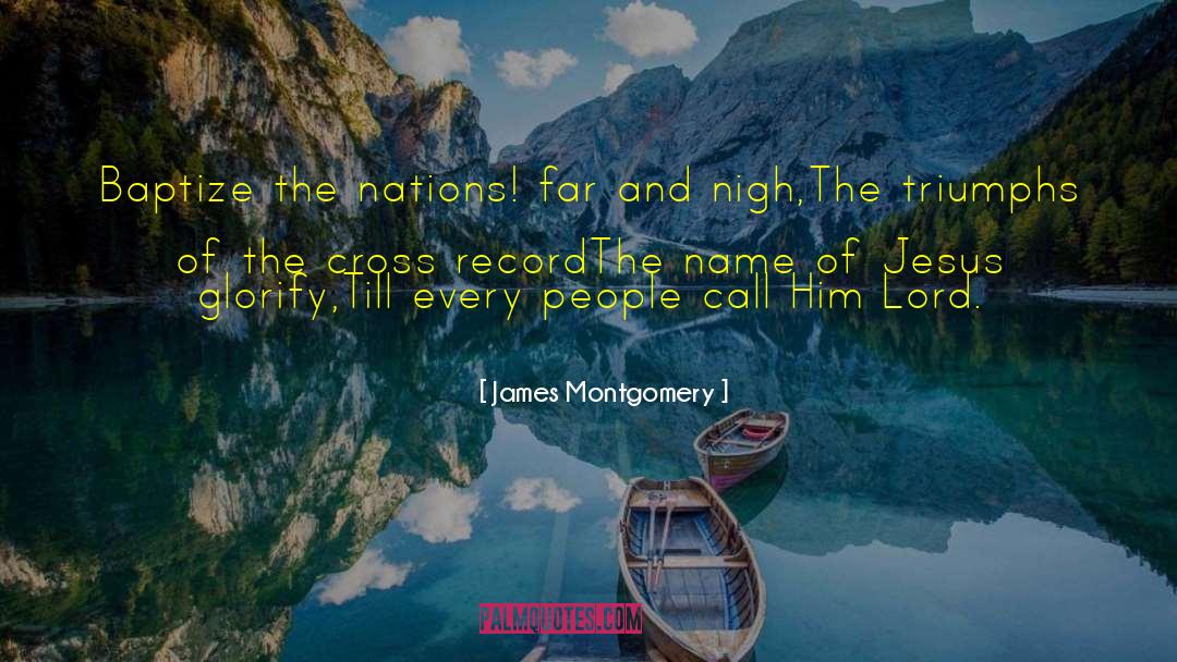 People S quotes by James Montgomery