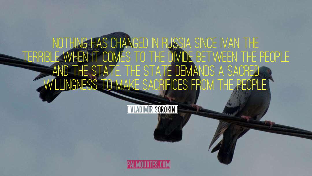People Sacrifice quotes by Vladimir Sorokin