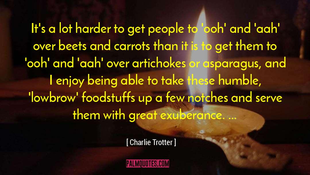 People Sacrifice quotes by Charlie Trotter