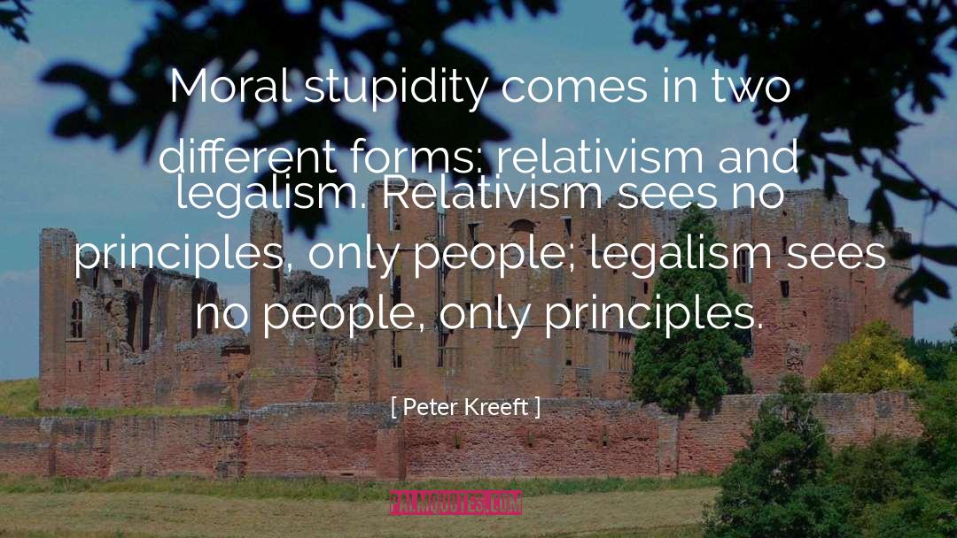 People Stupidity quotes by Peter Kreeft