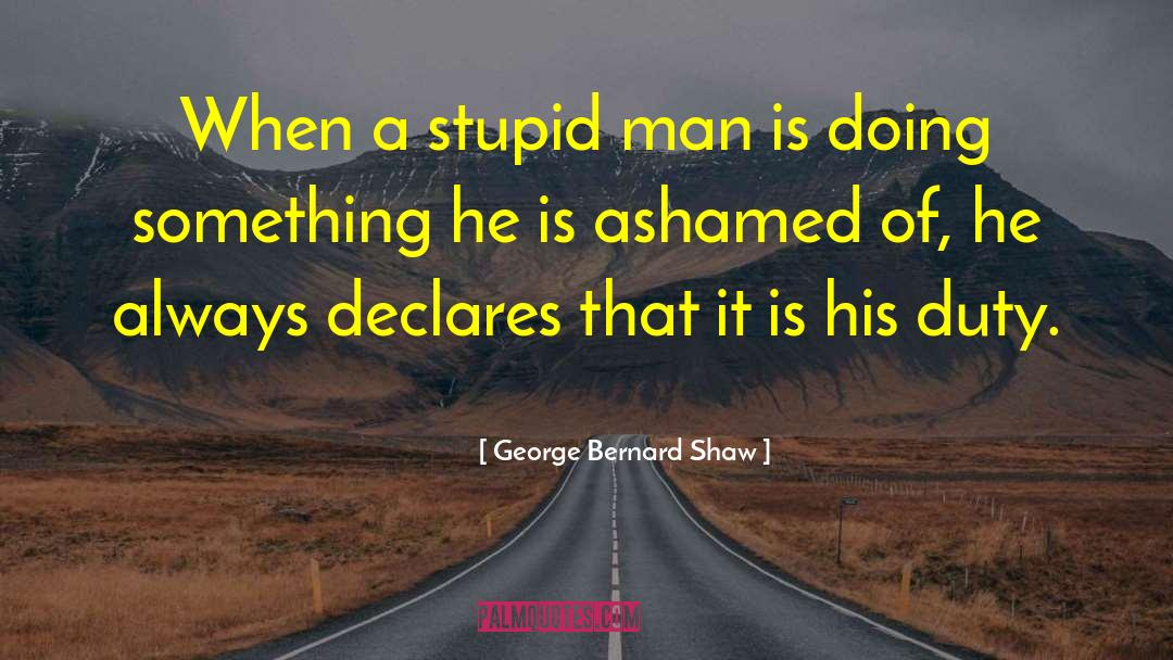 People Stupidity quotes by George Bernard Shaw
