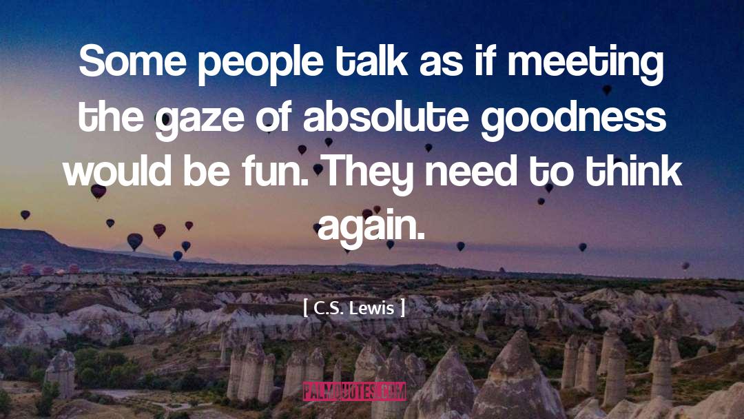 People Talk quotes by C.S. Lewis