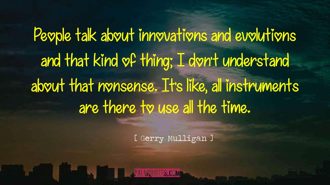 People Talk quotes by Gerry Mulligan