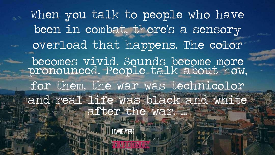 People Talk quotes by David Ayer