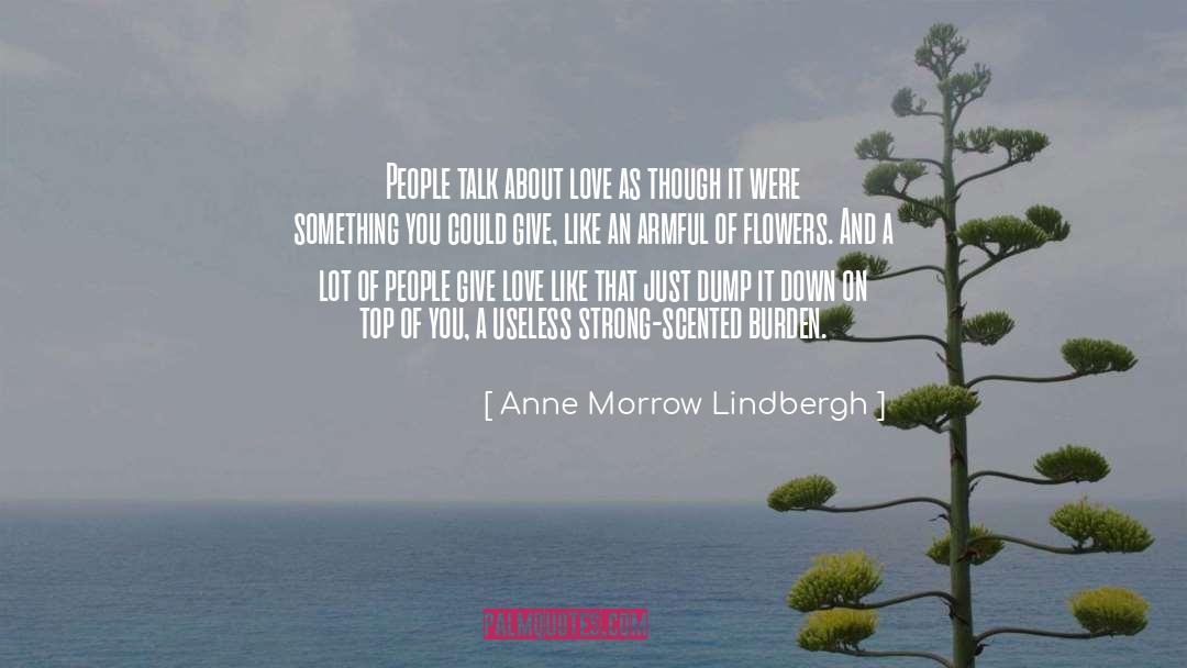 People Talk quotes by Anne Morrow Lindbergh