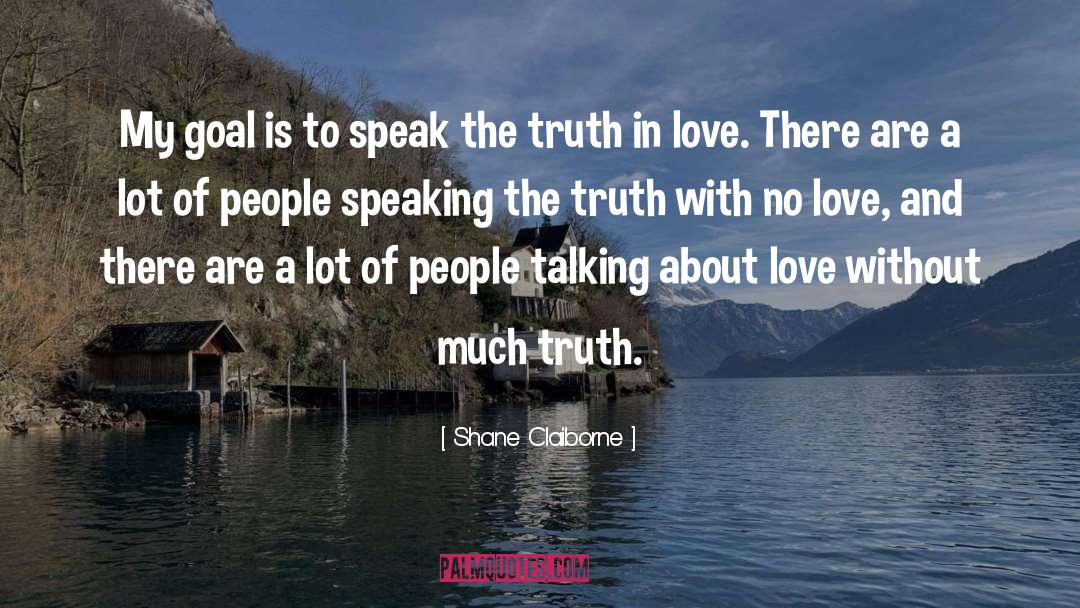 People Talking quotes by Shane Claiborne