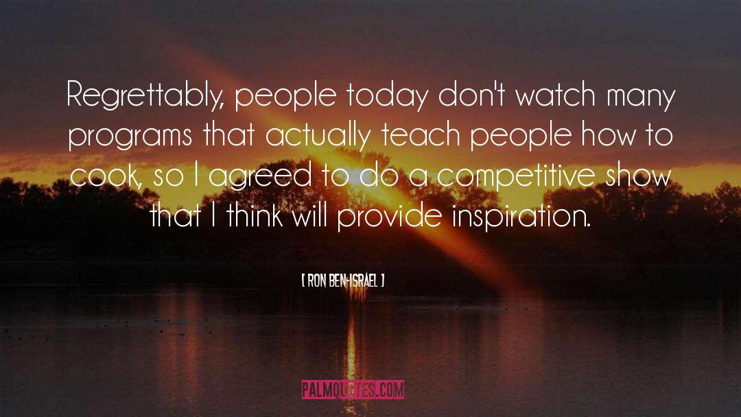 People Today quotes by Ron Ben-Israel