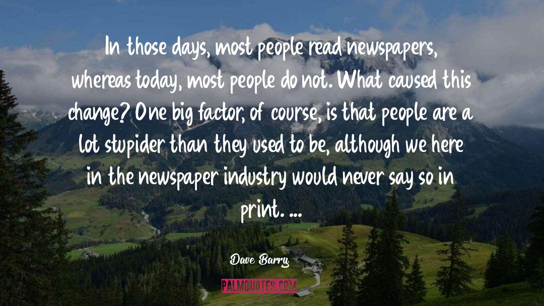 People Today quotes by Dave Barry