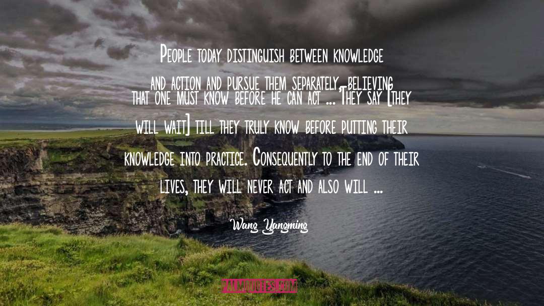 People Today quotes by Wang Yangming