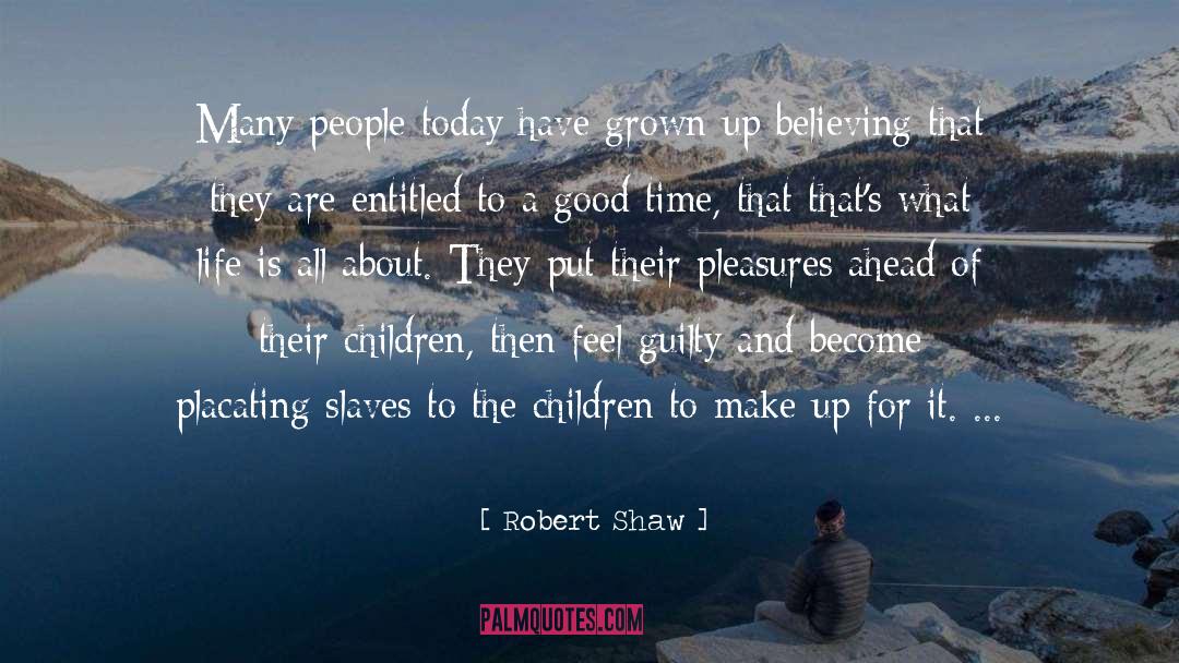 People Today quotes by Robert Shaw