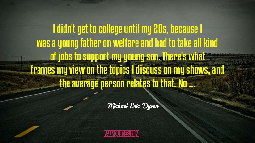 People Watching quotes by Michael Eric Dyson