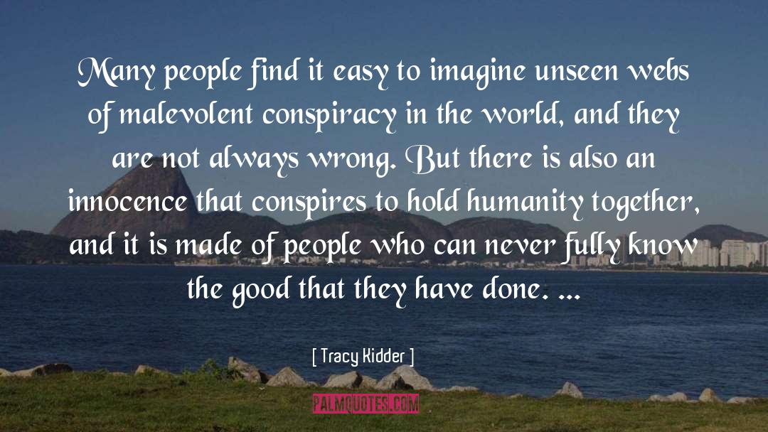 People Who Can quotes by Tracy Kidder