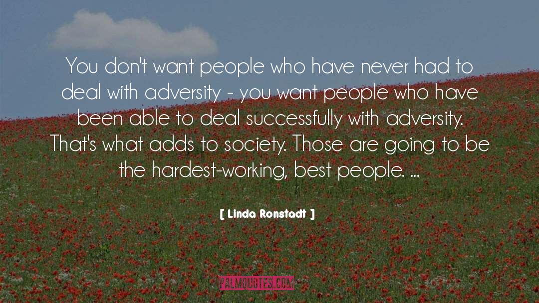 People Who Have Influenced You quotes by Linda Ronstadt