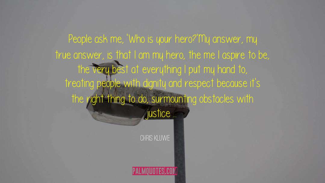 People Who Respect Me quotes by Chris Kluwe