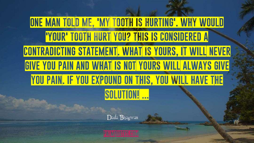 People Will Hurt You quotes by Dada Bhagwan