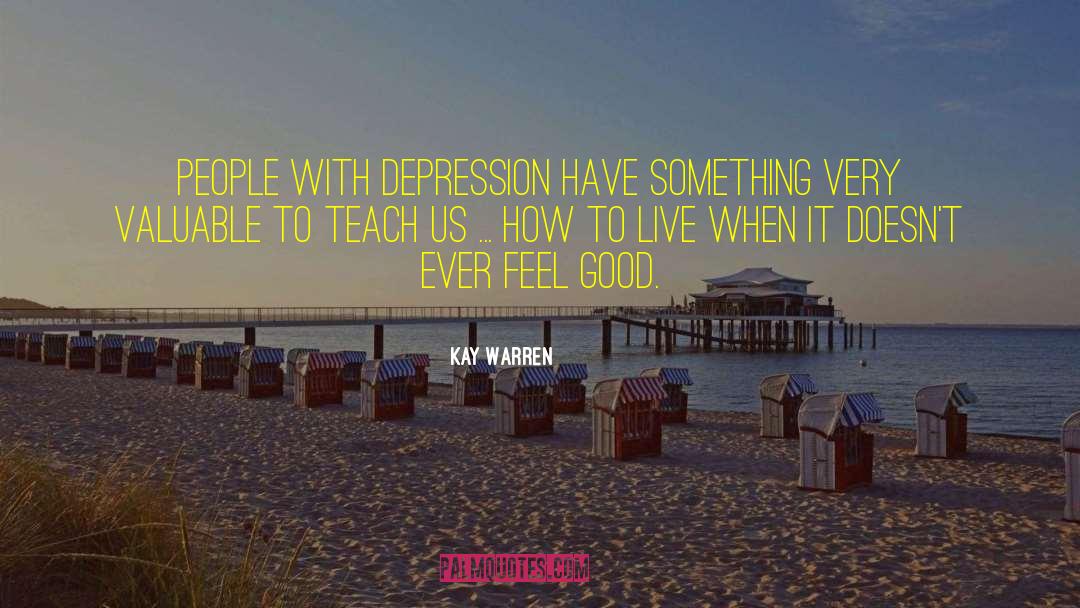 People With Depression quotes by Kay Warren