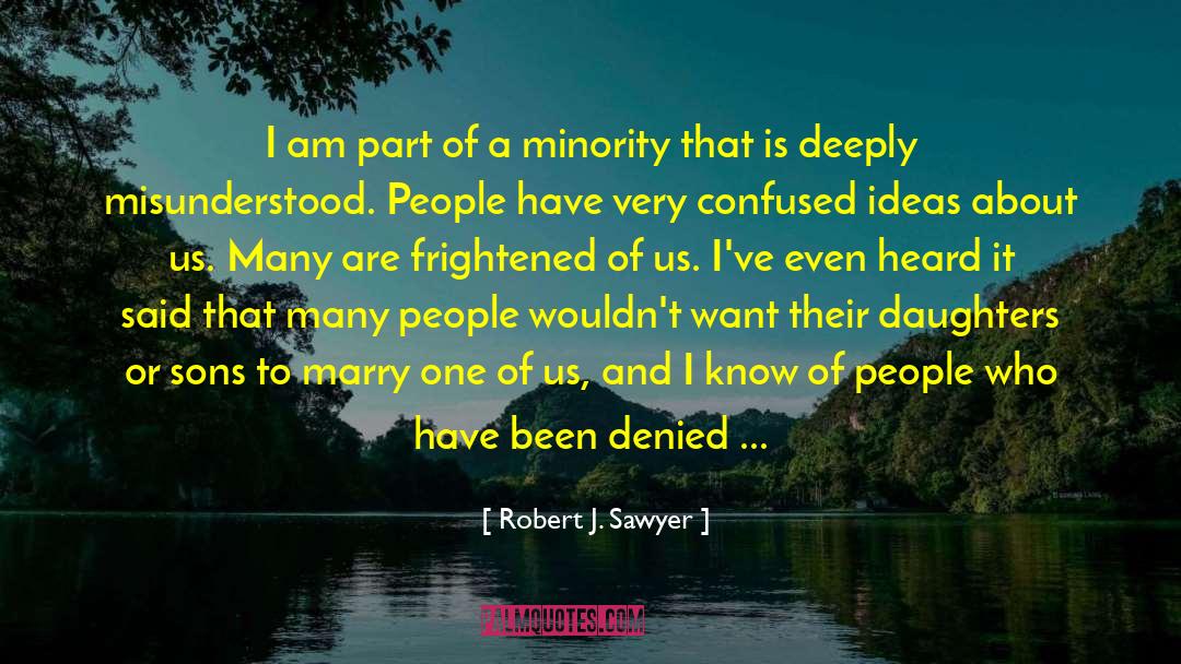 People With Depression quotes by Robert J. Sawyer