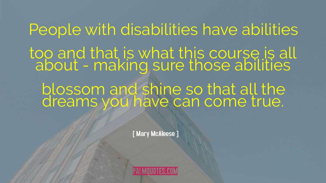 People With Disabilities quotes by Mary McAleese