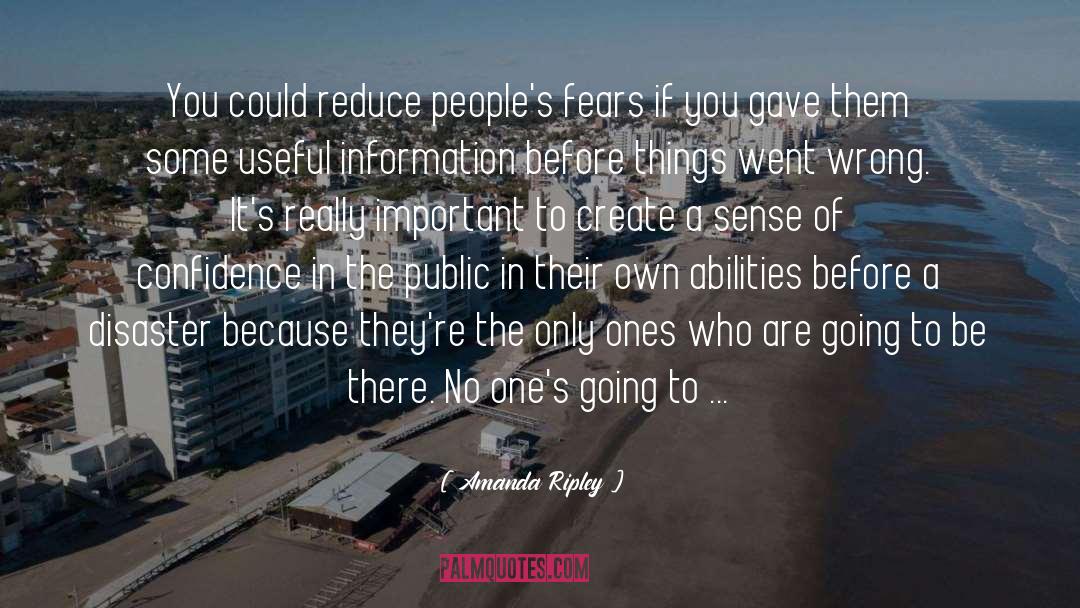 Peoples Fears quotes by Amanda Ripley