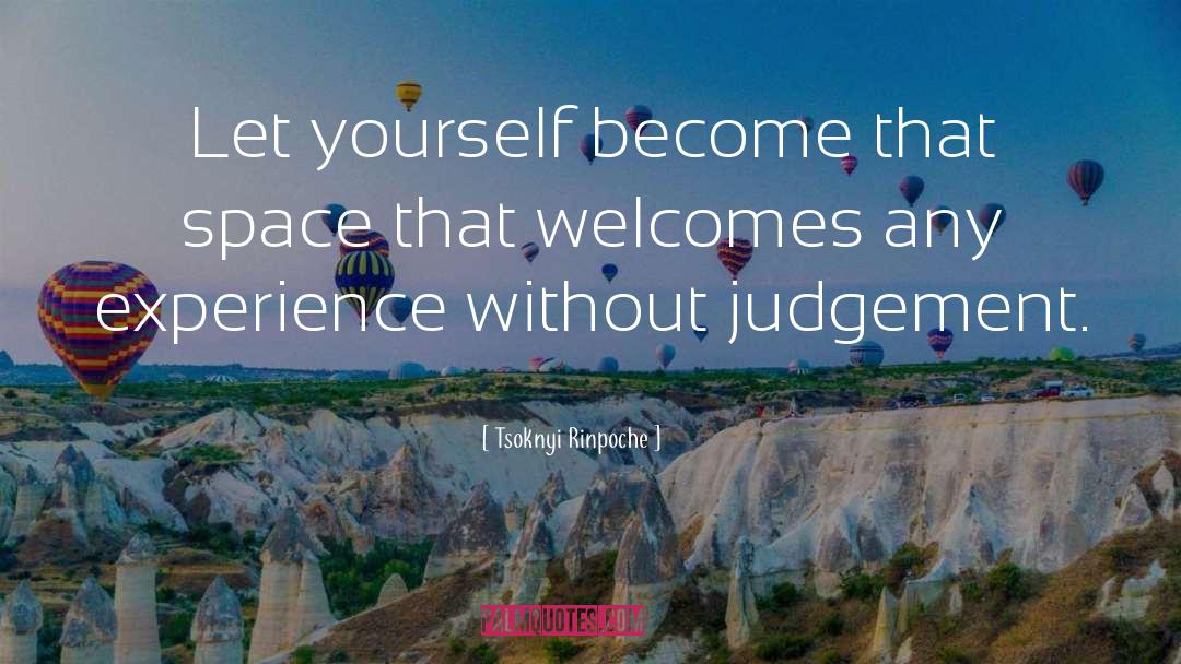 Peoples Judgement quotes by Tsoknyi Rinpoche