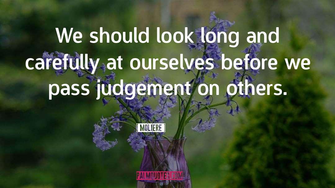 Peoples Judgement quotes by Moliere