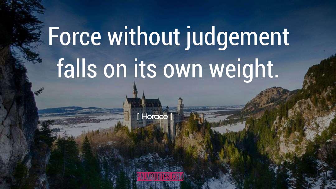 Peoples Judgement quotes by Horace