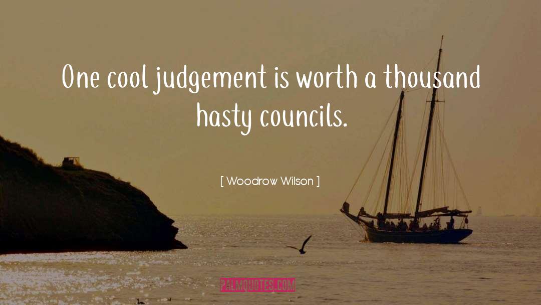 Peoples Judgement quotes by Woodrow Wilson