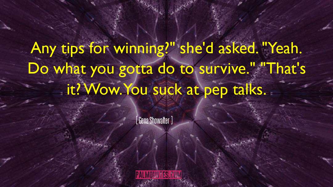 Pep quotes by Gena Showalter