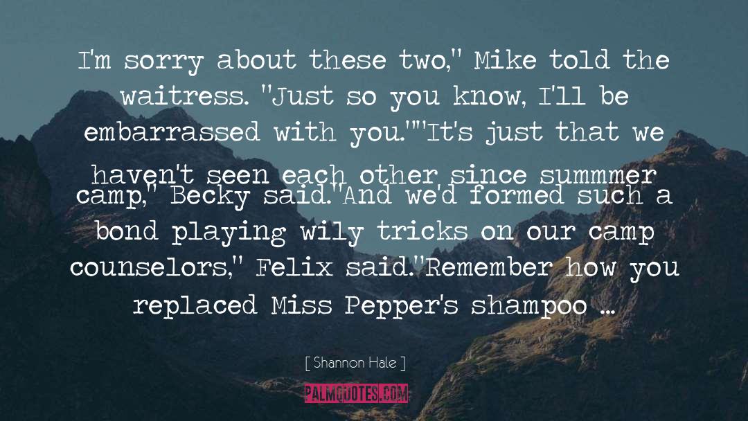 Peppers quotes by Shannon Hale