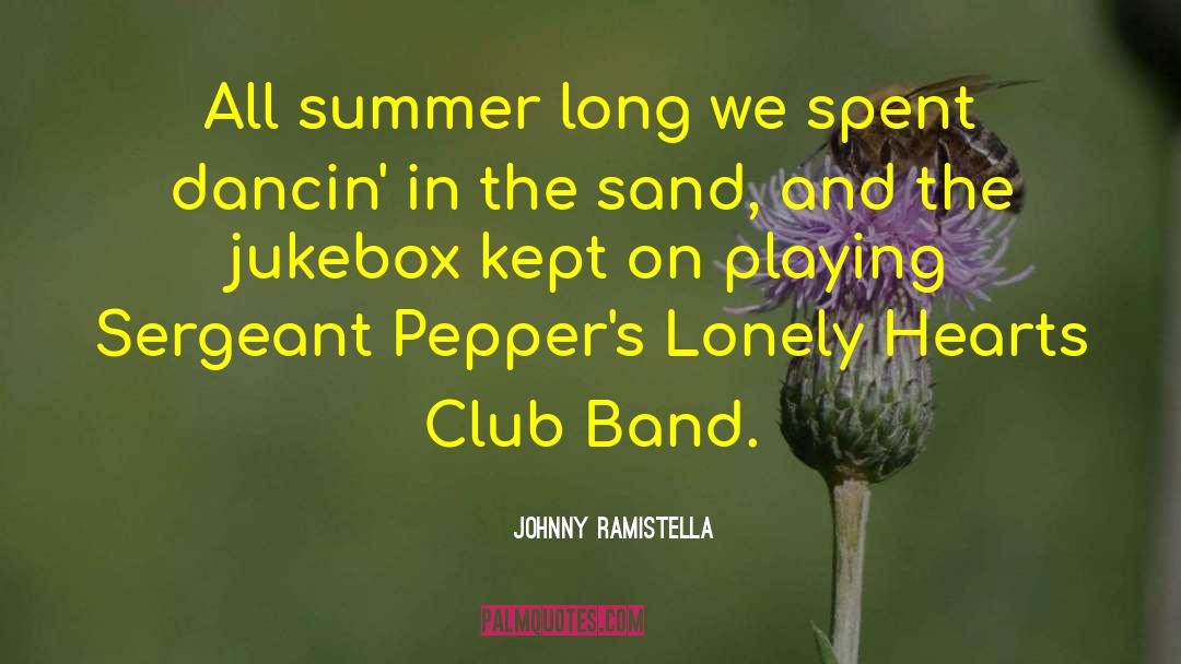 Peppers quotes by Johnny Ramistella