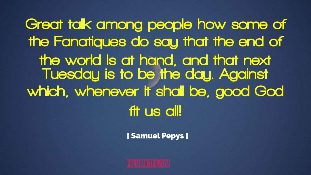 Pepys quotes by Samuel Pepys