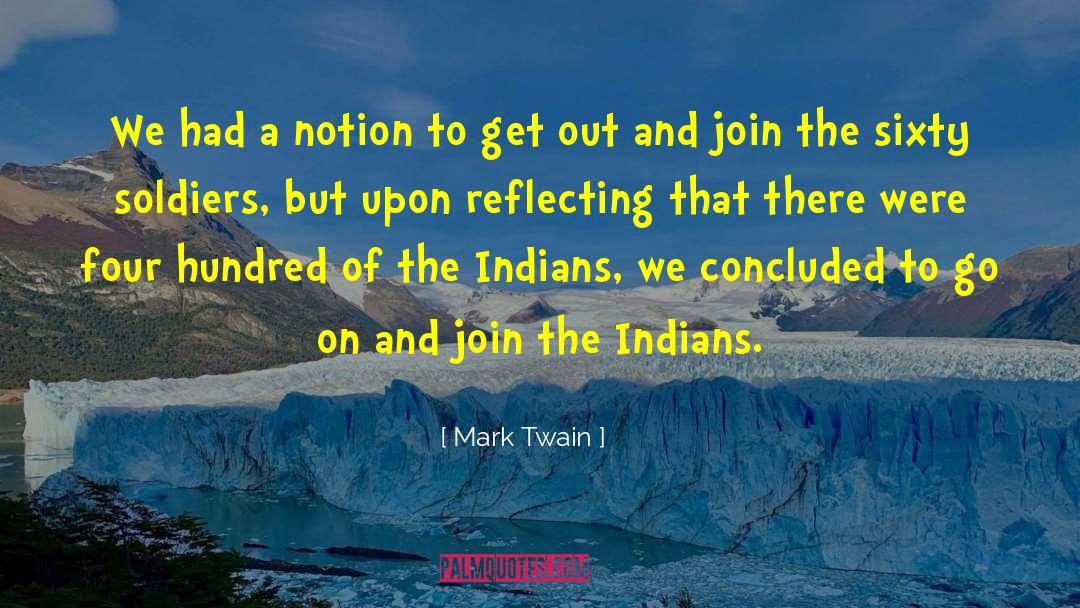 Pequot Indians quotes by Mark Twain
