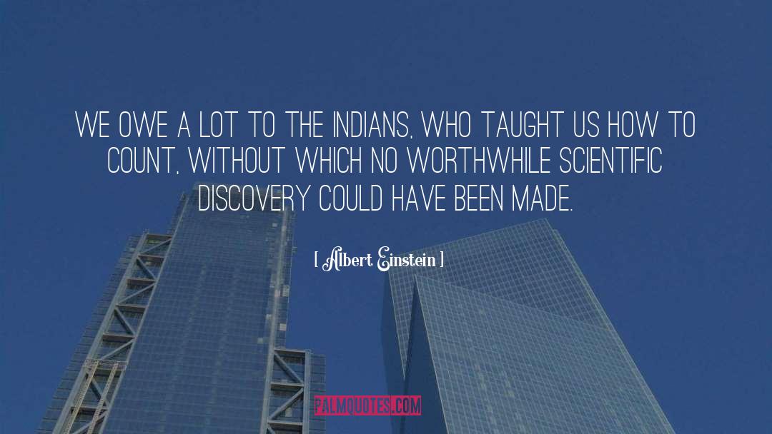 Pequot Indians quotes by Albert Einstein