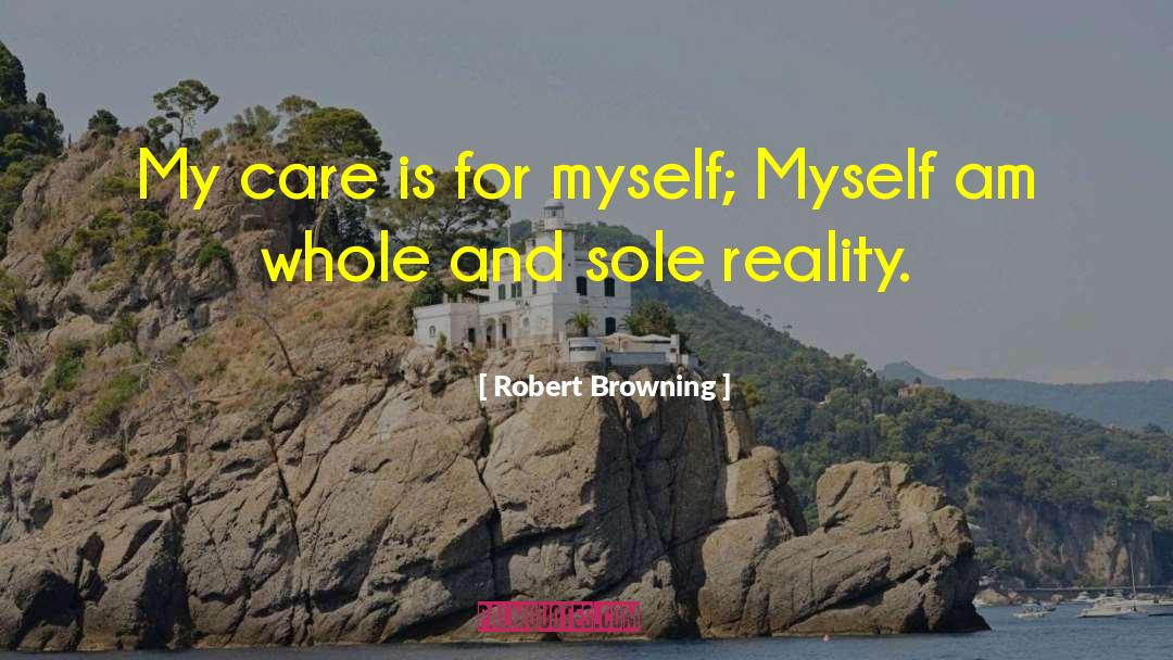 Perceived Reality quotes by Robert Browning