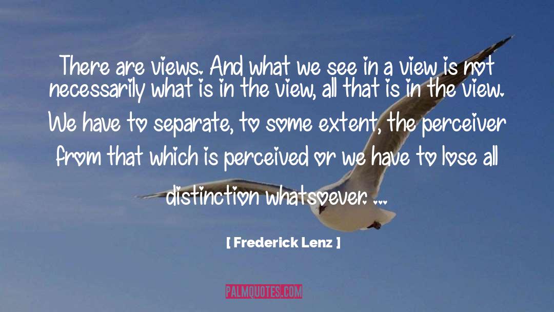 Perceiver quotes by Frederick Lenz