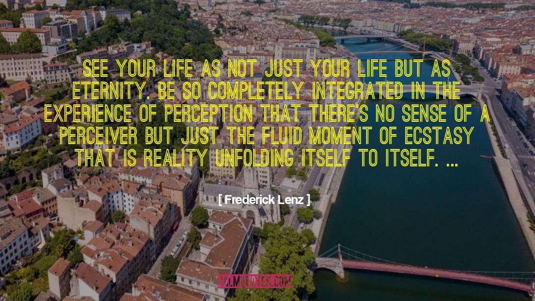 Perceiver quotes by Frederick Lenz