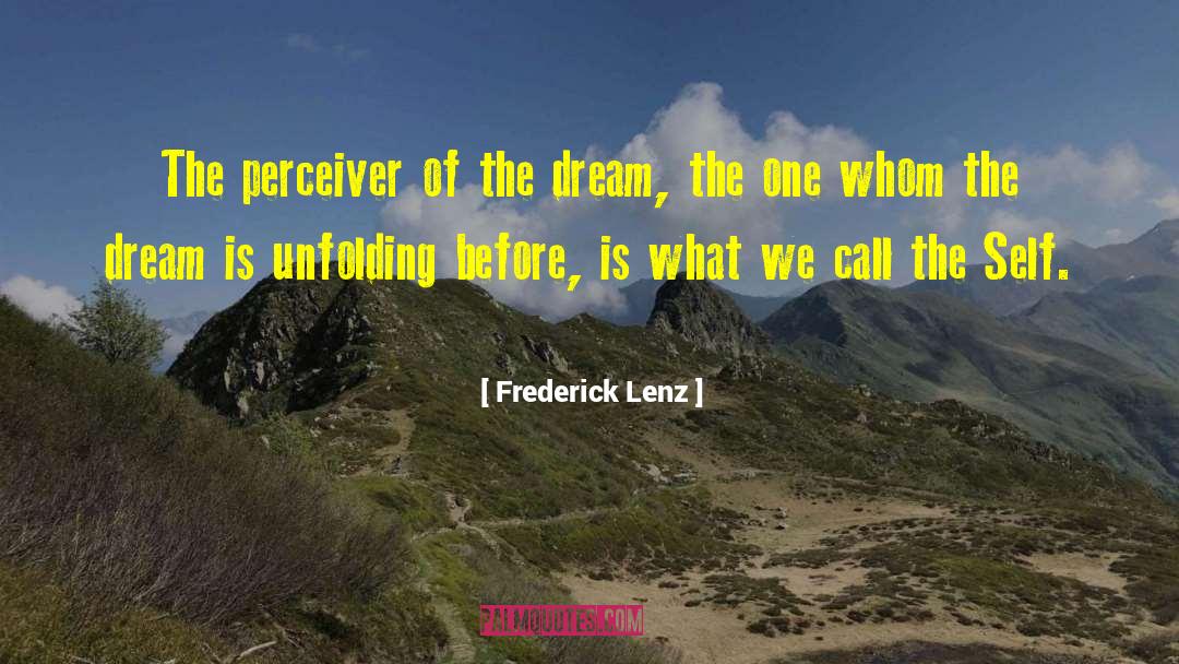 Perceiver quotes by Frederick Lenz