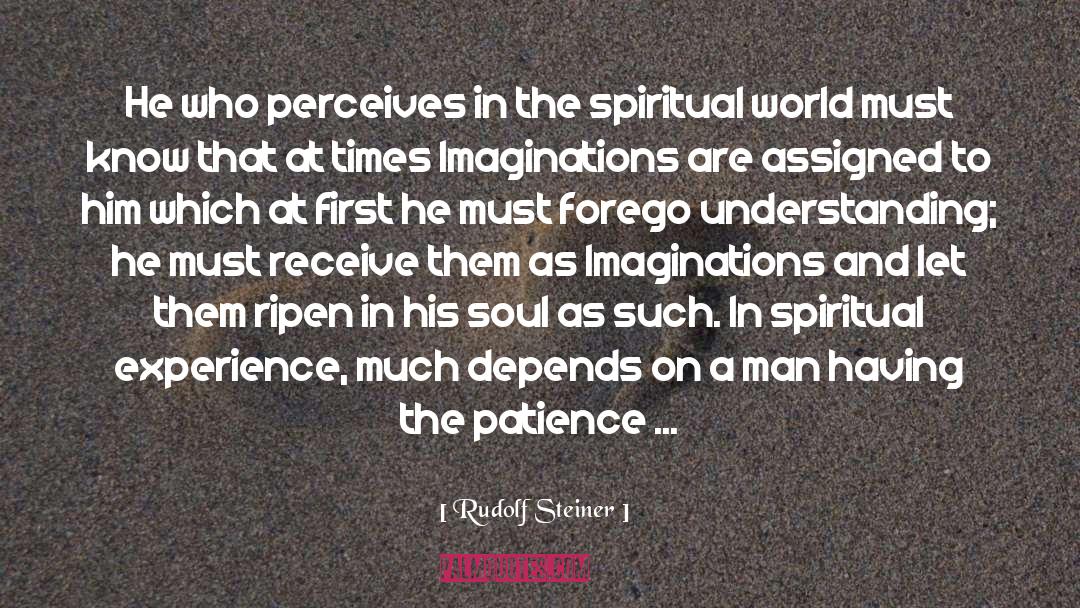 Perceives quotes by Rudolf Steiner
