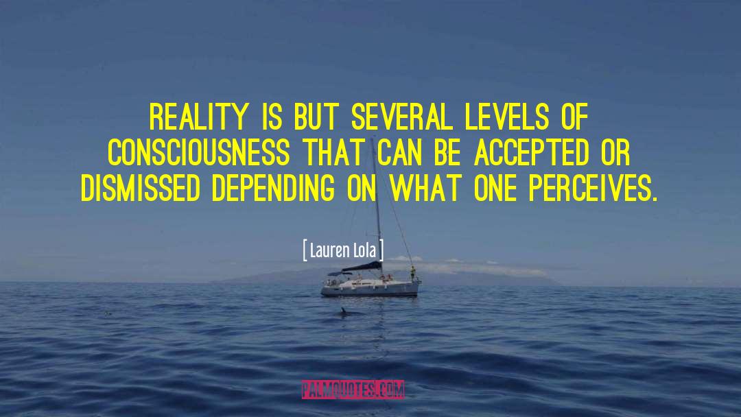 Perceives quotes by Lauren Lola