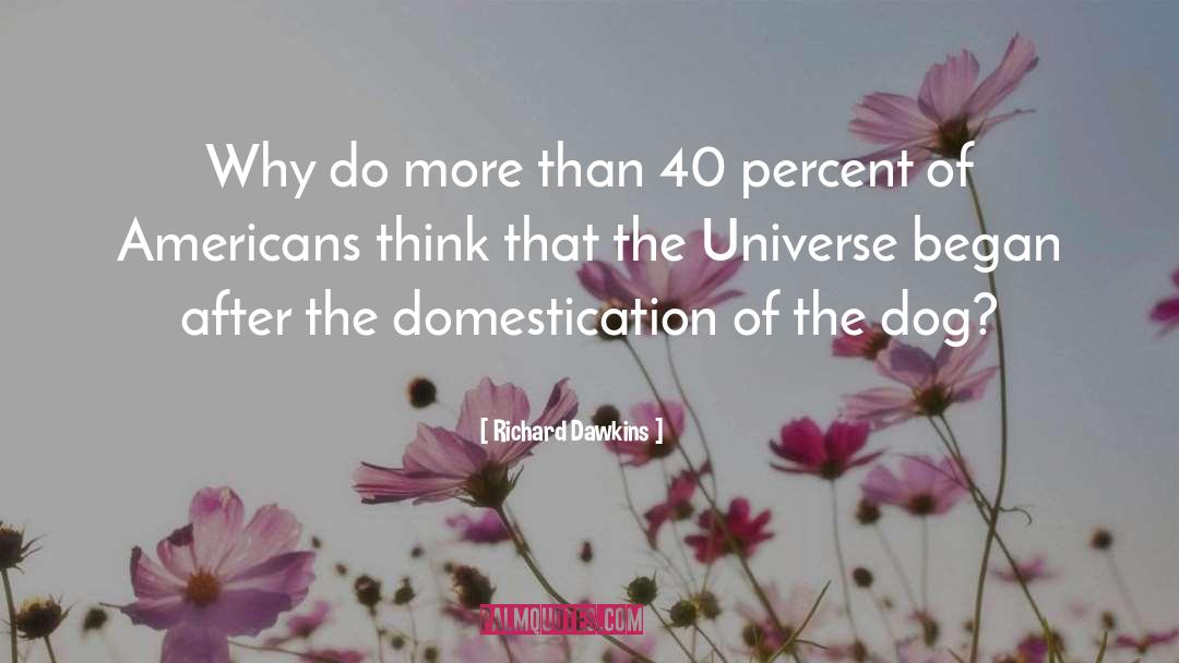 Percent quotes by Richard Dawkins