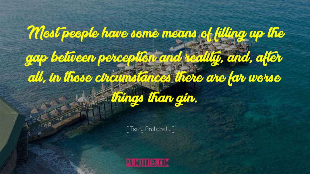 Perception And Reality quotes by Terry Pratchett