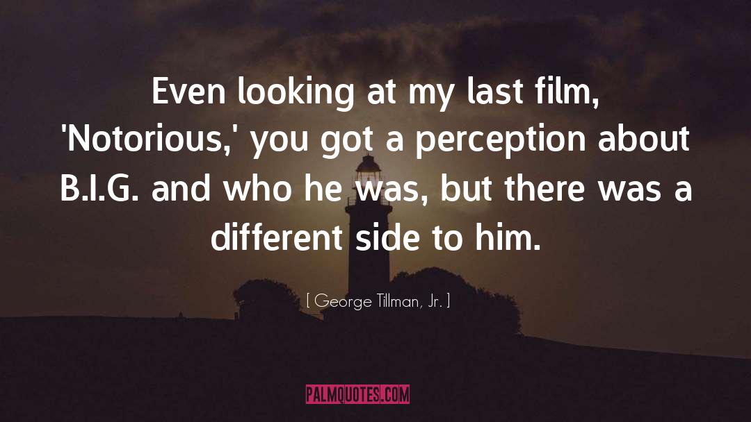 Perception Filters quotes by George Tillman, Jr.