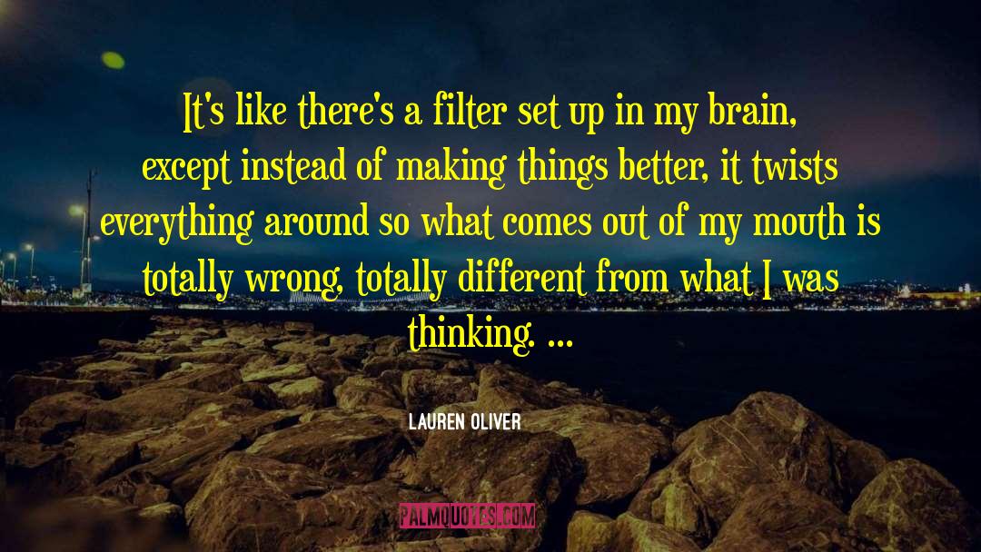 Perception Filters quotes by Lauren Oliver