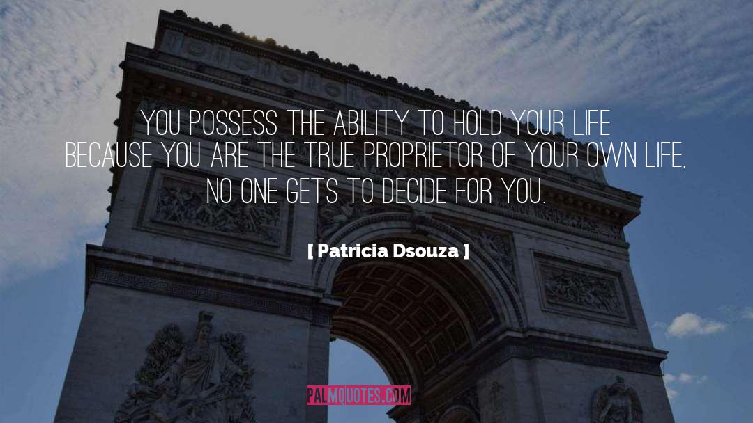 Perception Of Life quotes by Patricia Dsouza