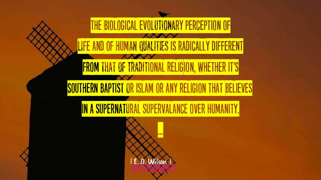 Perception Of Life quotes by E. O. Wilson