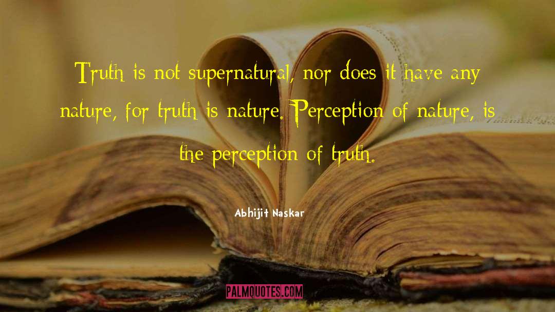 Perception Of Reality quotes by Abhijit Naskar