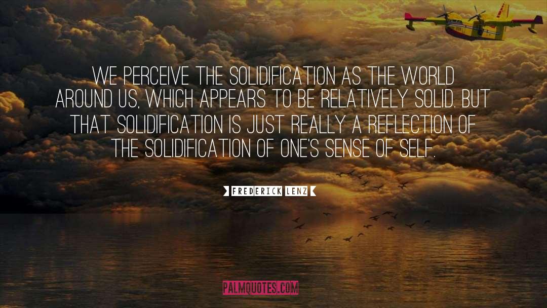 Perception Of The World quotes by Frederick Lenz