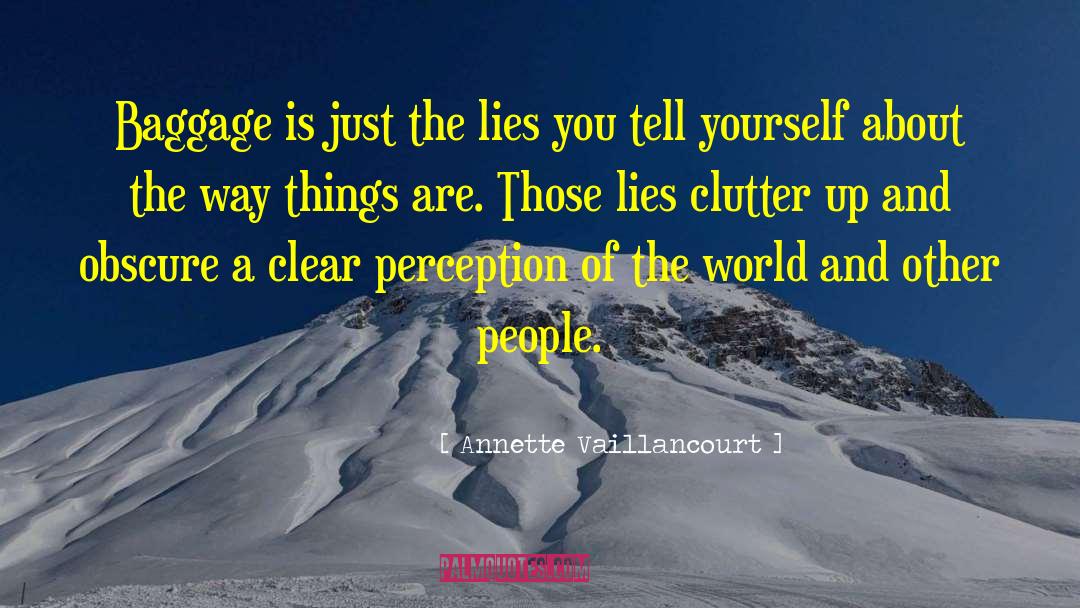 Perception Of The World quotes by Annette Vaillancourt