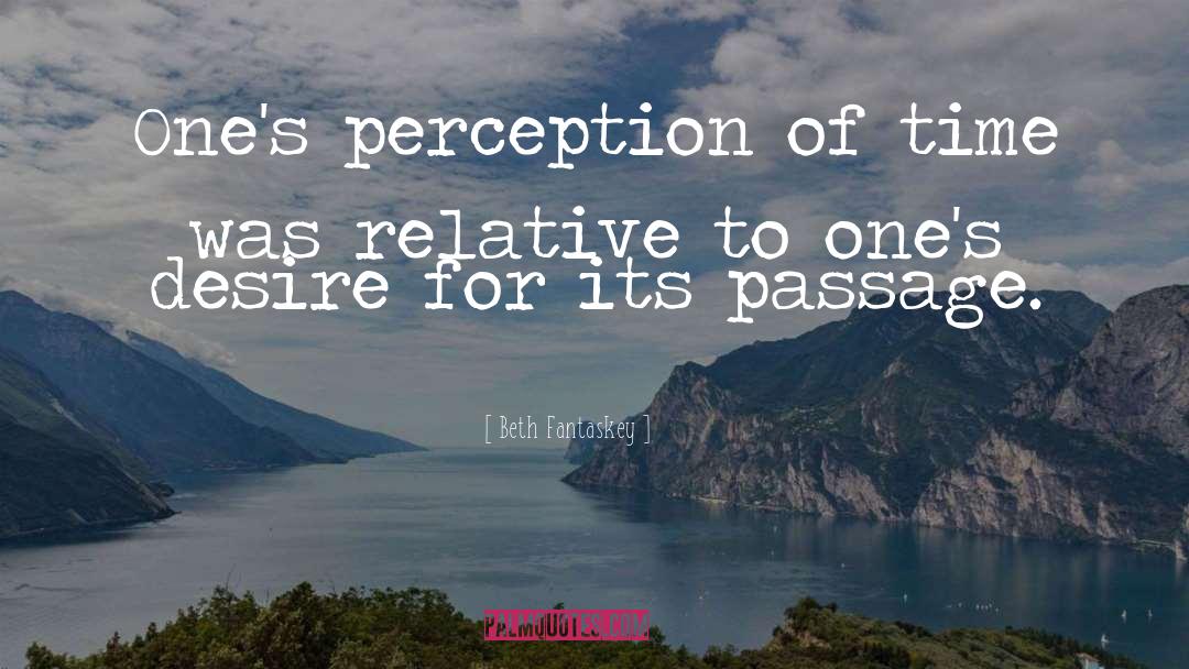 Perception Of Time quotes by Beth Fantaskey